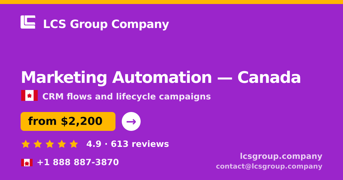 Marketing Automation in Montreal — from $1,900/mo, rated 5/5 by 1344 clients. LCS Group Company.