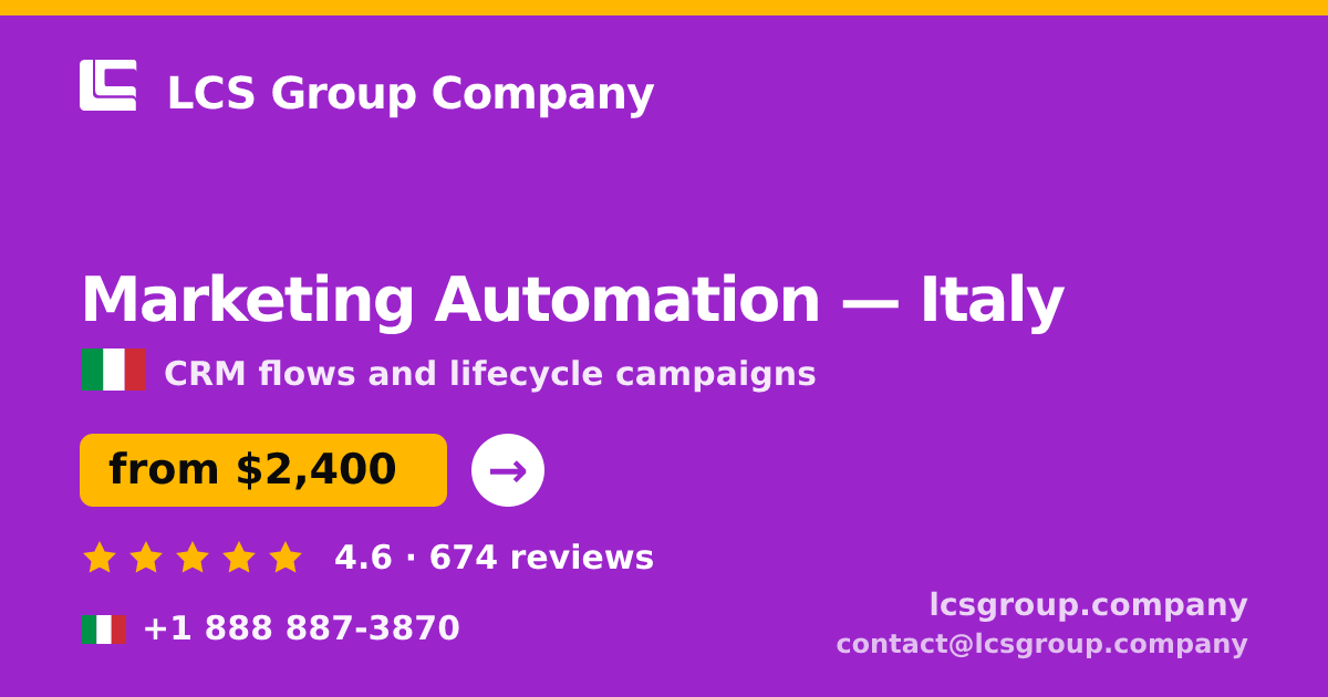 Marketing Automation in Rome — from $2,300/mo, rated 4.8/5 by 2289 clients. LCS Group Company.
