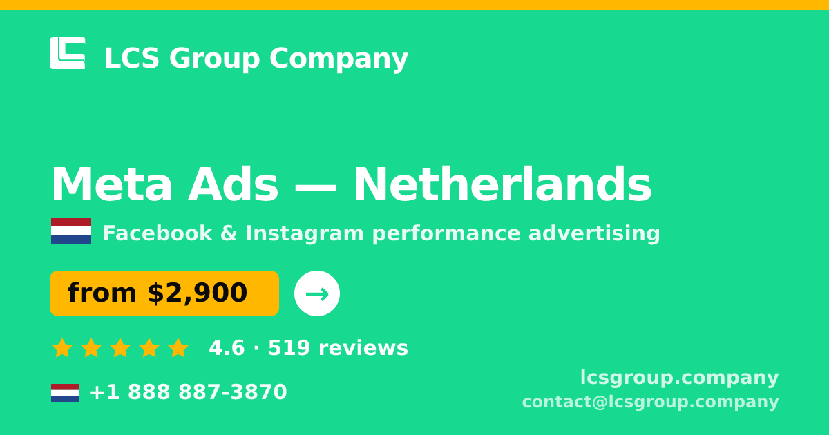 Meta Ads in Amsterdam — from $2,700/mo, rated 4.8/5 by 2685 clients. LCS Group Company.