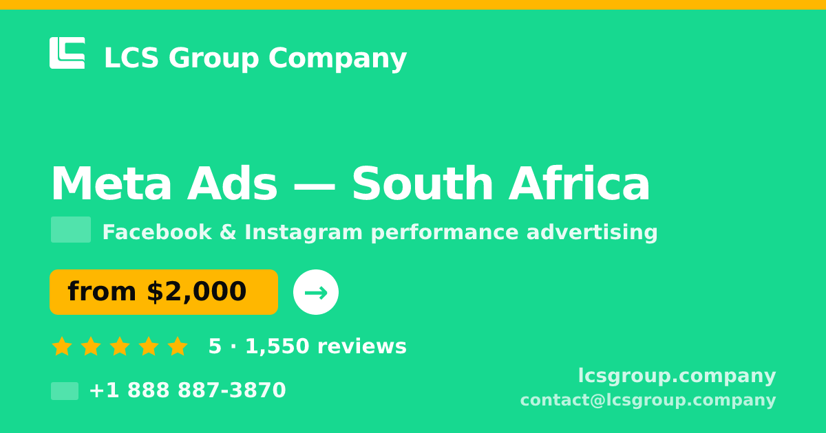 Meta Ads in Durban — from $1,300/mo, rated 5/5 by 754 clients. LCS Group Company.