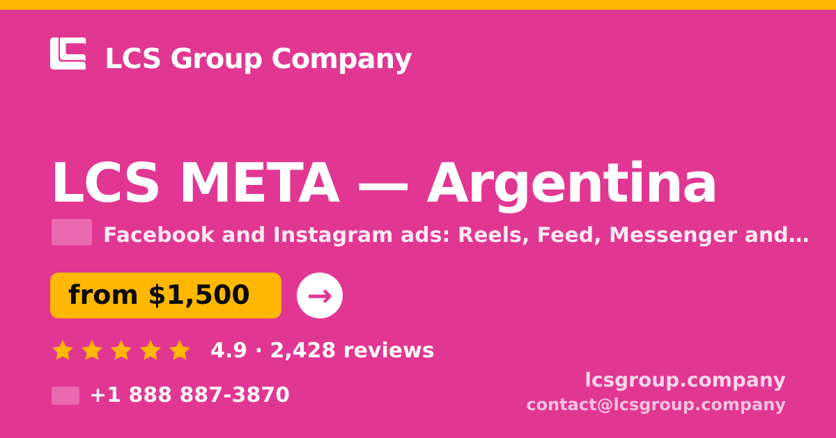 LCS META in Argentina — from $1,500/mo, rated 4.9/5 by 2428 clients. LCS Group Company.