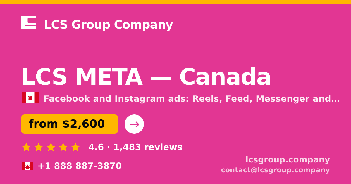 LCS META in Canada — from $2,600/mo, rated 4.6/5 by 1483 clients. LCS Group Company.