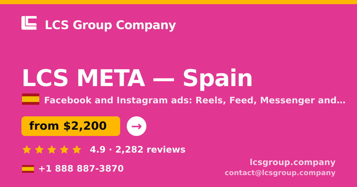 LCS META in Spain — from $2,200/mo, rated 4.9/5 by 2282 clients. LCS Group Company.