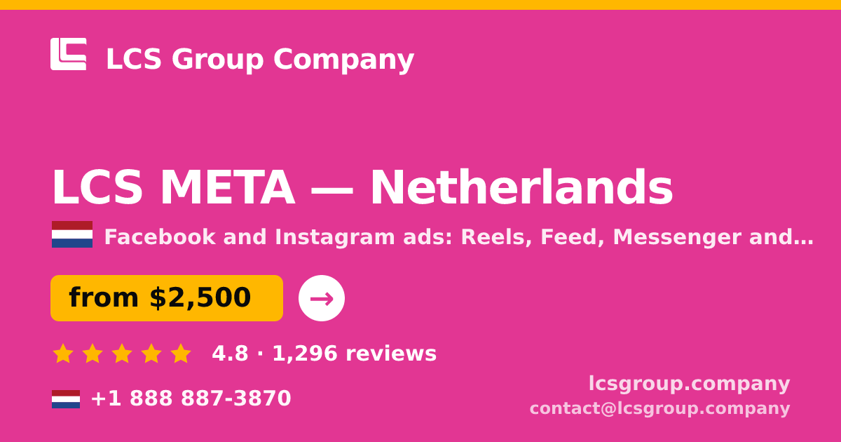 LCS META in Netherlands — from $2,500/mo, rated 4.8/5 by 1296 clients. LCS Group Company.
