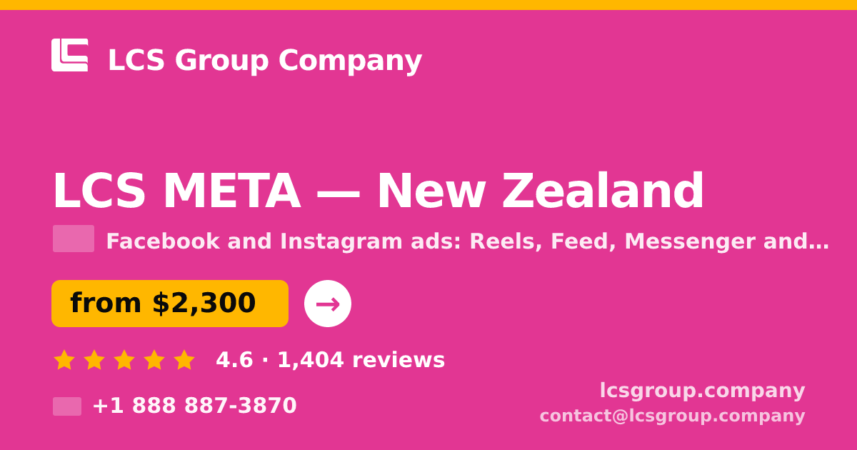 LCS META in New Zealand — from $2,300/mo, rated 4.6/5 by 1404 clients. LCS Group Company.