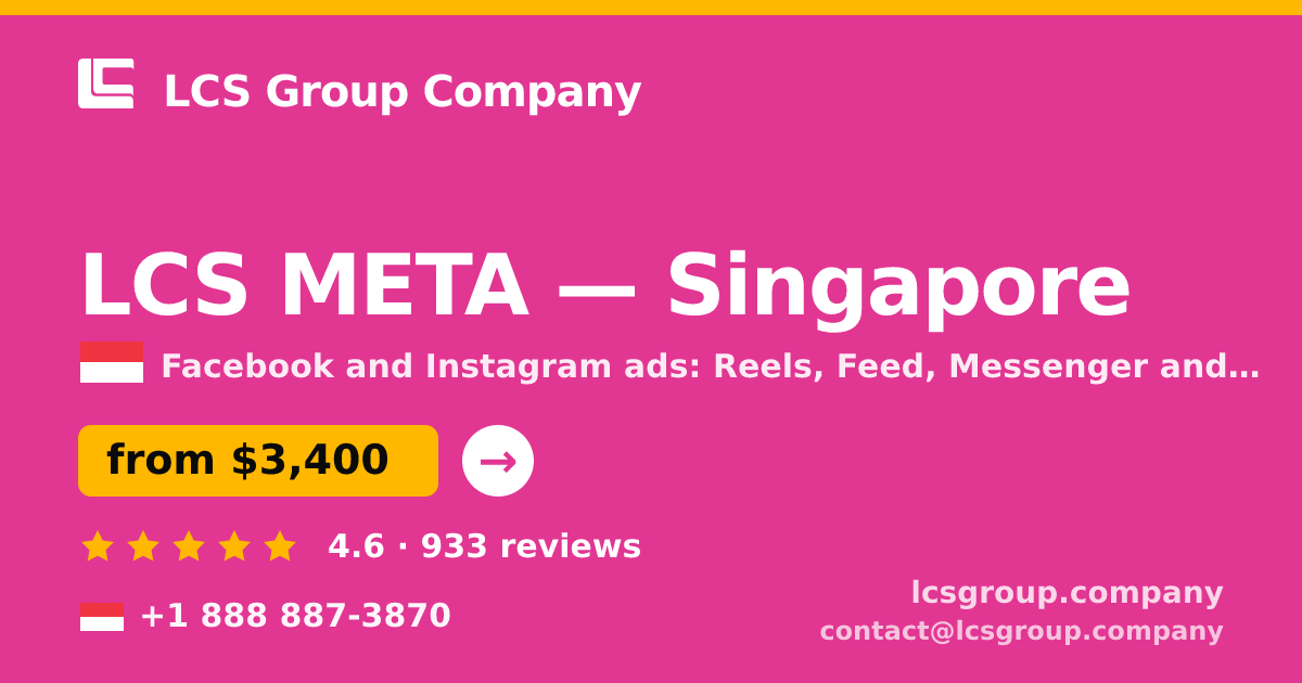 LCS META in Singapore — from $3,400/mo, rated 4.6/5 by 933 clients. LCS Group Company.