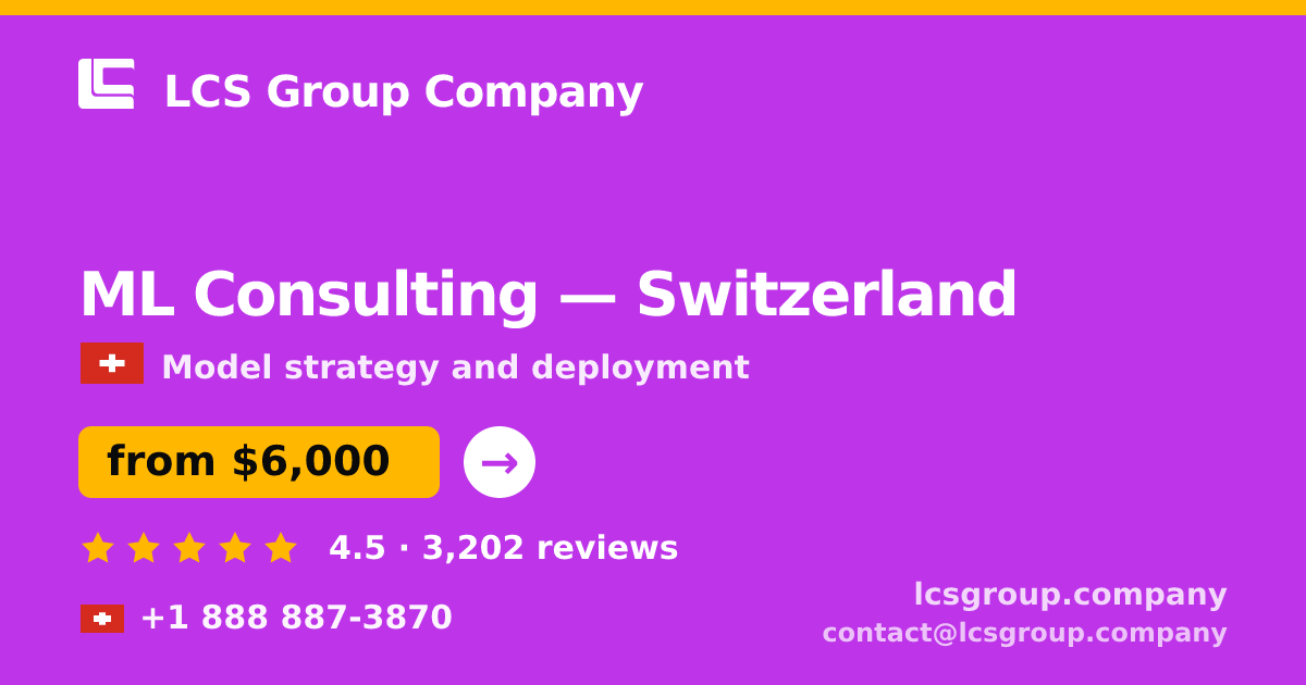 ML Consulting in Zürich — from $6,700, rated 4.6/5 by 2794 clients. LCS Group Company.