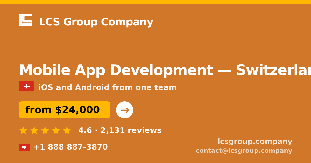Mobile App Development in Basel — from $28,000, rated 4.7/5 by 1740 clients. LCS Group Company.