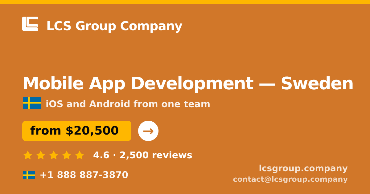 Mobile App Development in Stockholm — from $19,500, rated 4.9/5 by 3270 clients. LCS Group Company.