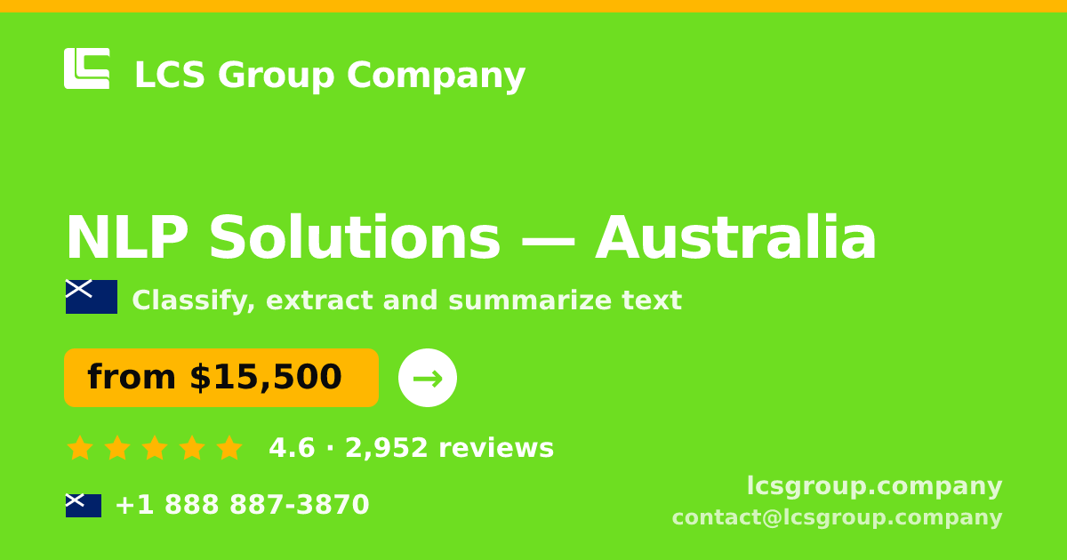 NLP Solutions in Australia — from $15,500, rated 4.6/5 by 2952 clients. LCS Group Company.