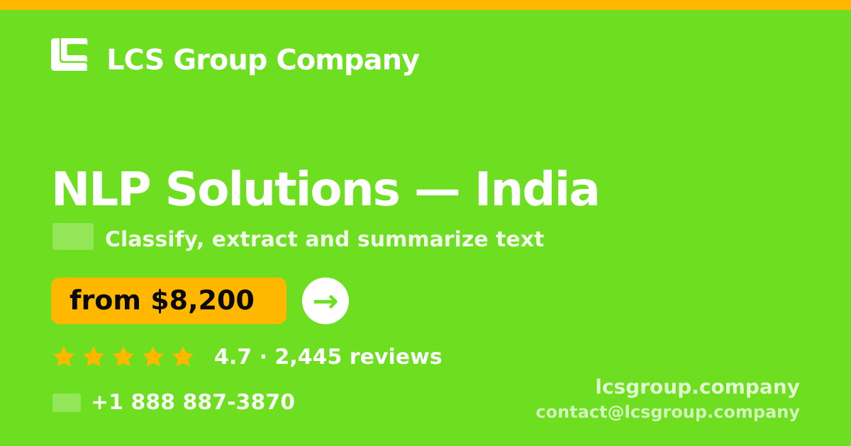 NLP Solutions in India — from $8,200, rated 4.7/5 by 2445 clients. LCS Group Company.