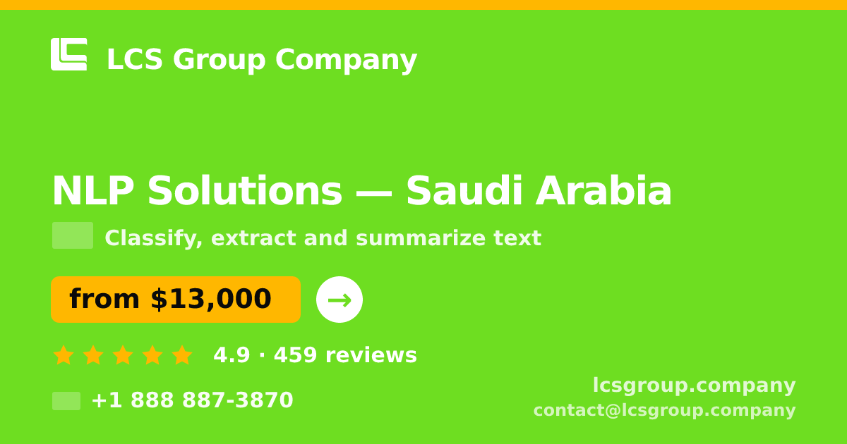 NLP Solutions in Saudi Arabia — from $13,000, rated 4.9/5 by 459 clients. LCS Group Company.