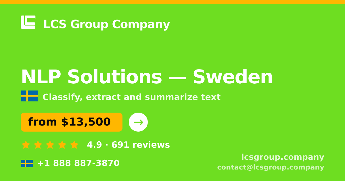 NLP Solutions in Gothenburg — from $13,500, rated 4.7/5 by 2306 clients. LCS Group Company.