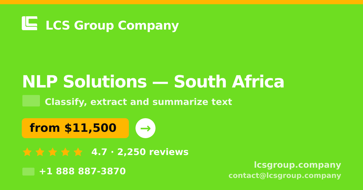 NLP Solutions in Johannesburg — from $9,100, rated 4.9/5 by 2134 clients. LCS Group Company.