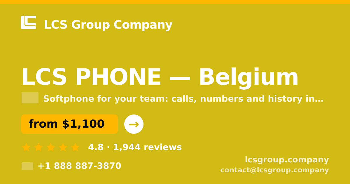 LCS PHONE in Belgium — from $1,100/mo, rated 4.8/5 by 1944 clients. LCS Group Company.