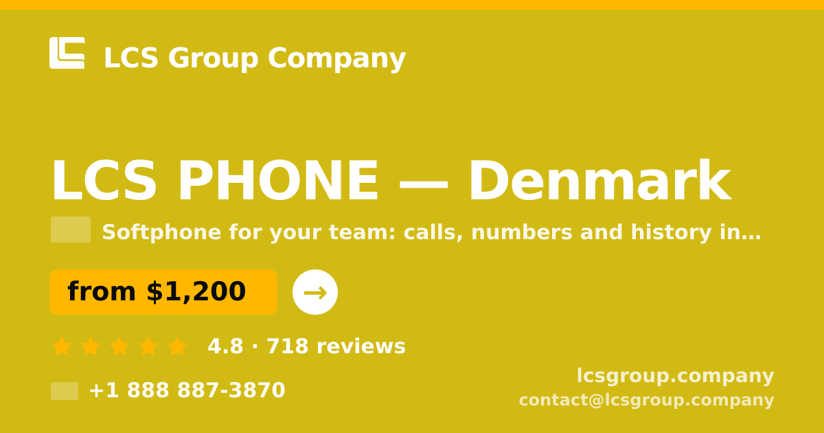 LCS PHONE in Denmark — from $1,200/mo, rated 4.8/5 by 718 clients. LCS Group Company.