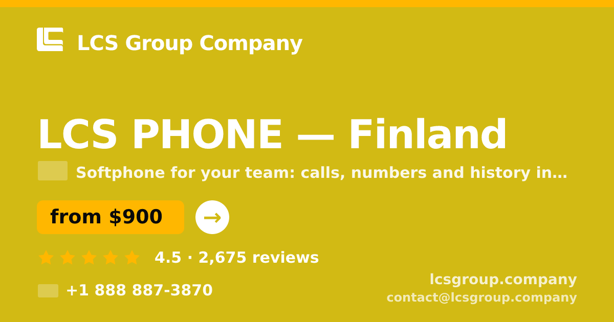 LCS PHONE in Finland — from $900/mo, rated 4.5/5 by 2675 clients. LCS Group Company.
