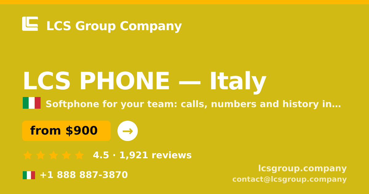 LCS PHONE in Italy — from $900/mo, rated 4.5/5 by 1921 clients. LCS Group Company.