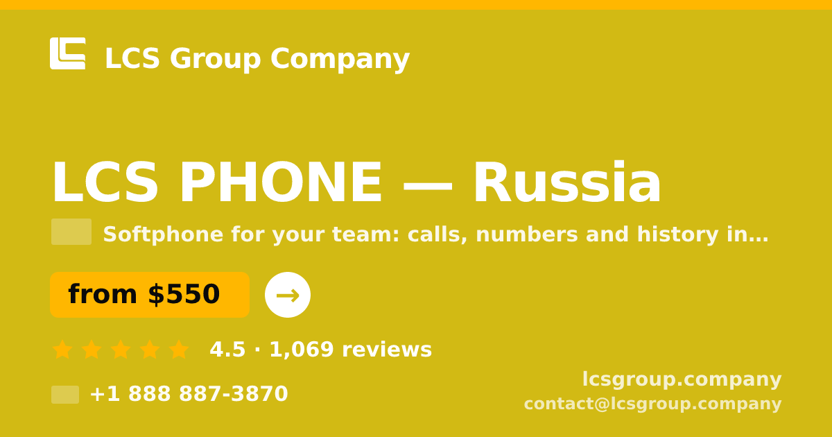 LCS PHONE in Russia — from $550/mo, rated 4.5/5 by 1069 clients. LCS Group Company.