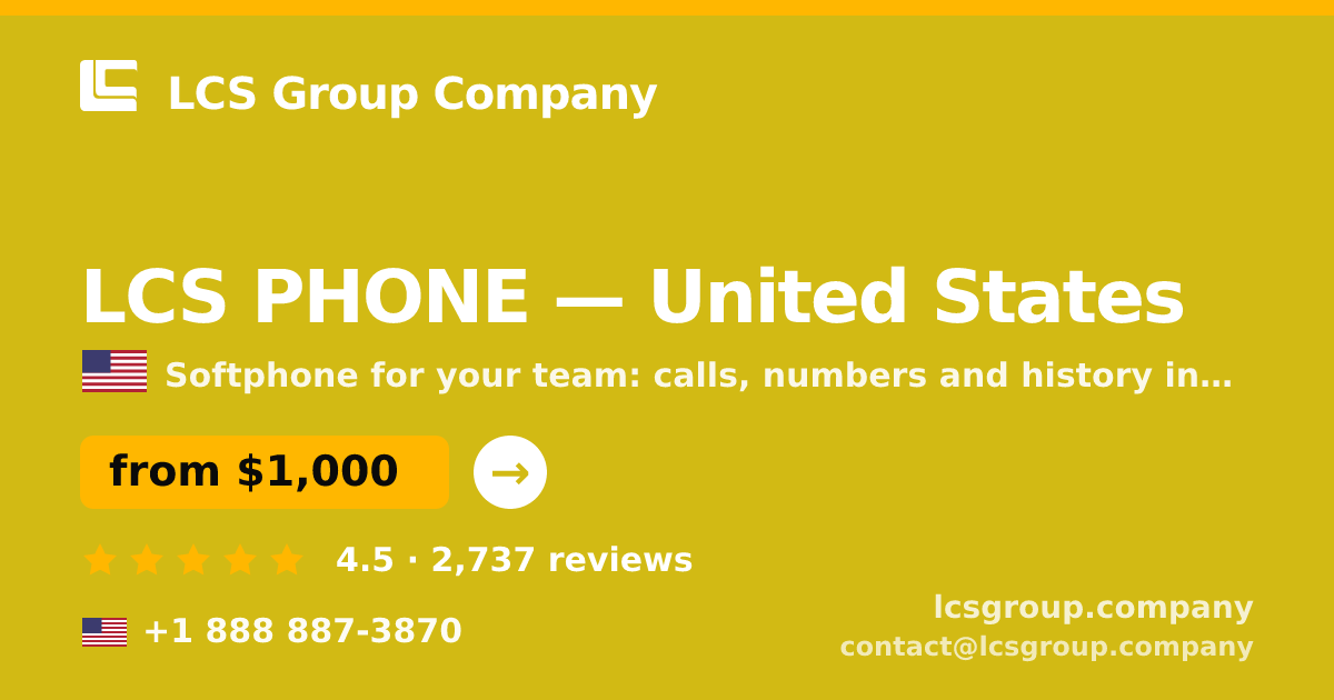 LCS PHONE in United States — from $1,000/mo, rated 4.5/5 by 2737 clients. LCS Group Company.