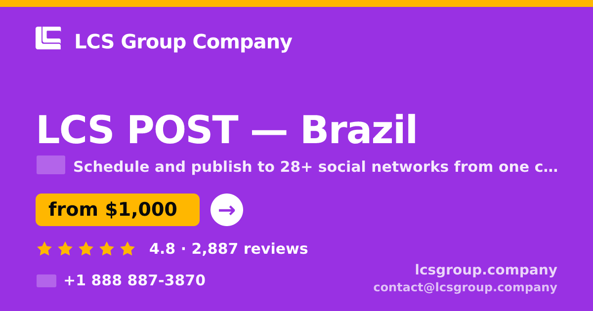 LCS POST in Brazil — from $1,000/mo, rated 4.8/5 by 2887 clients. LCS Group Company.