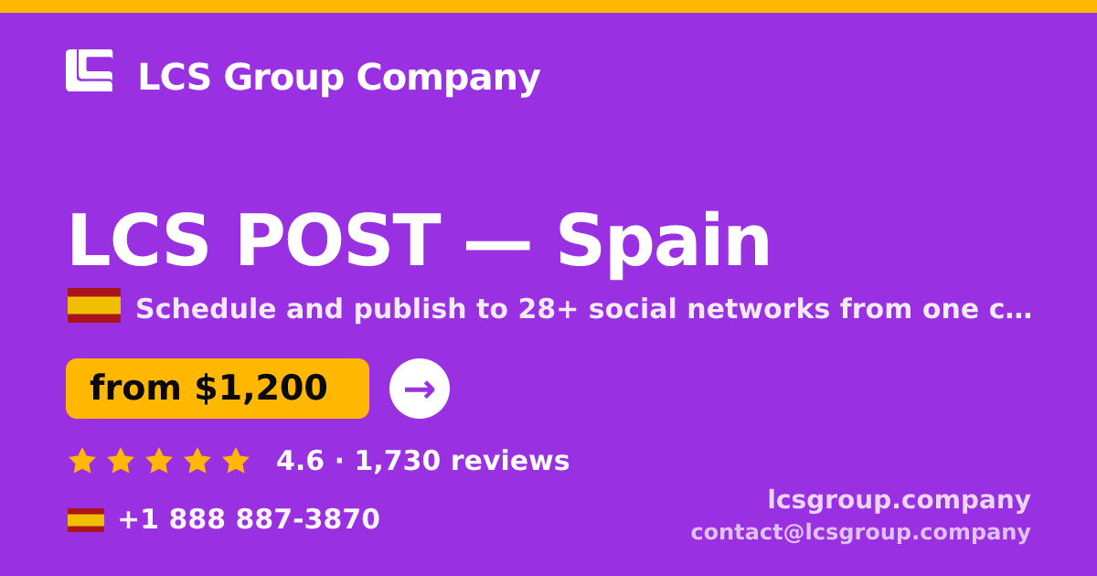 LCS POST in Spain — from $1,200/mo, rated 4.6/5 by 1730 clients. LCS Group Company.