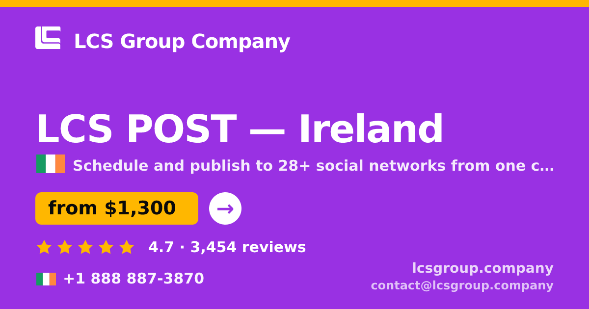 LCS POST in Ireland — from $1,300/mo, rated 4.7/5 by 3454 clients. LCS Group Company.