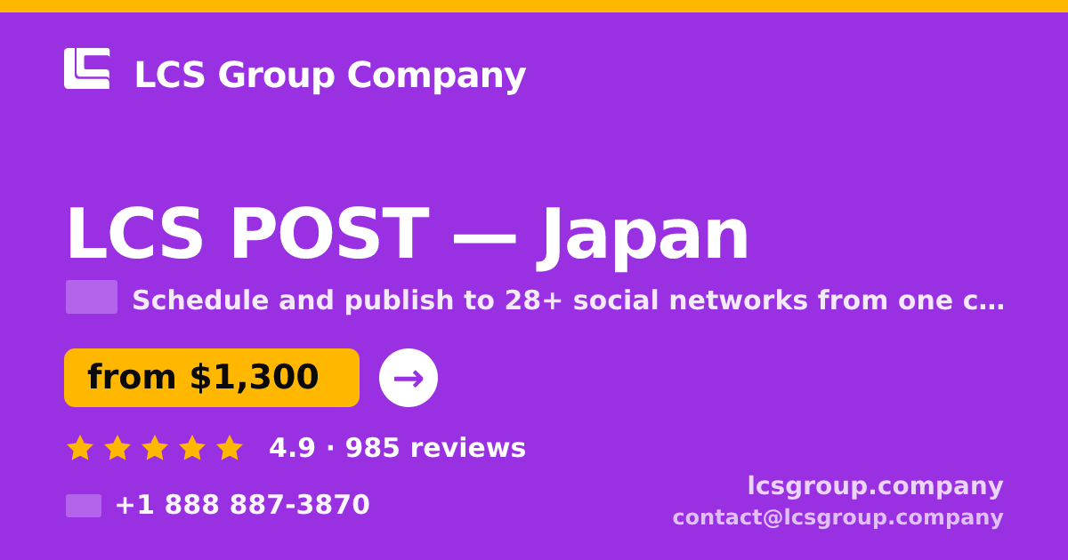 LCS POST in Japan — from $1,300/mo, rated 4.9/5 by 985 clients. LCS Group Company.