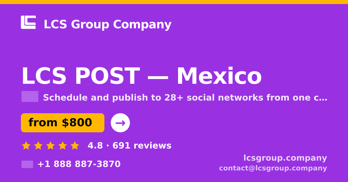 LCS POST in Mexico — from $800/mo, rated 4.8/5 by 691 clients. LCS Group Company.