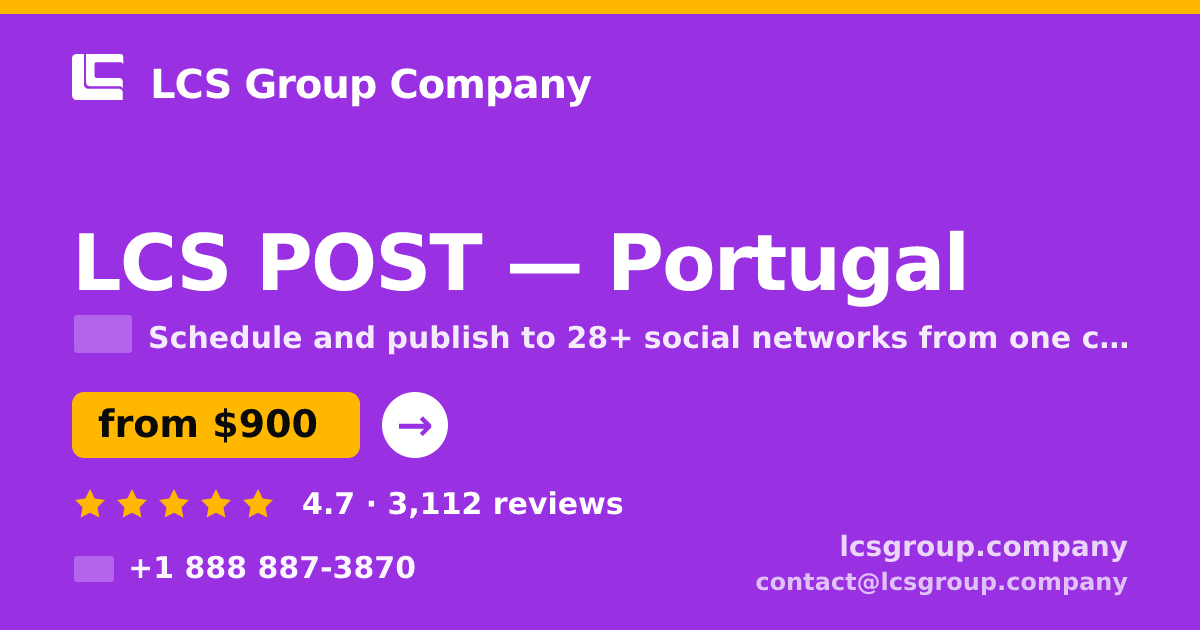 LCS POST in Portugal — from $900/mo, rated 4.7/5 by 3112 clients. LCS Group Company.
