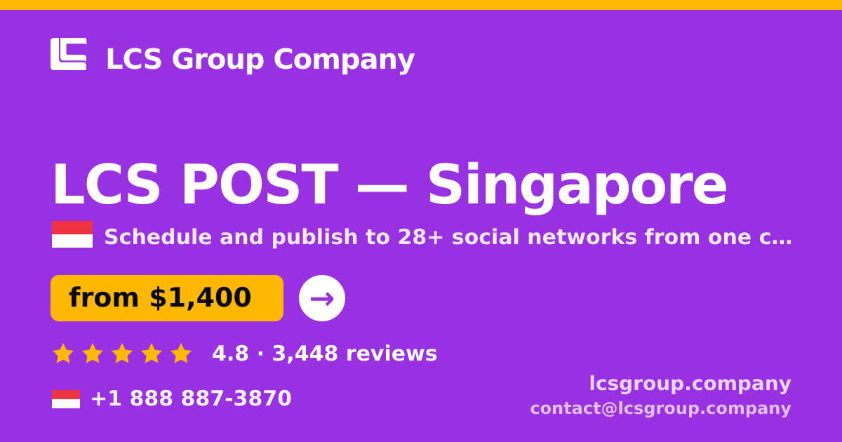 LCS POST in Singapore — from $1,400/mo, rated 4.8/5 by 3448 clients. LCS Group Company.