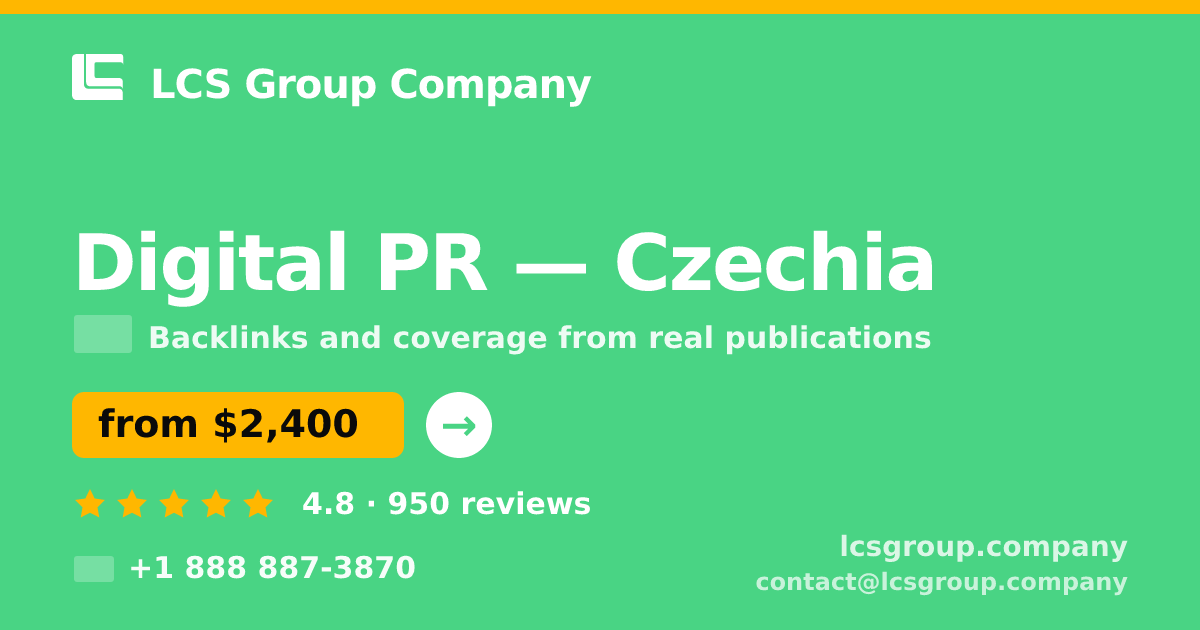 Digital PR in Czechia — from $2,400/mo, rated 4.8/5 by 950 clients. LCS Group Company.