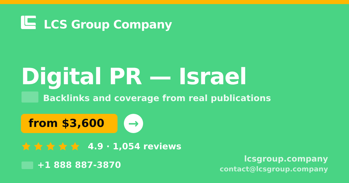 Digital PR in Jerusalem — from $3,400/mo, rated 4.9/5 by 3304 clients. LCS Group Company.