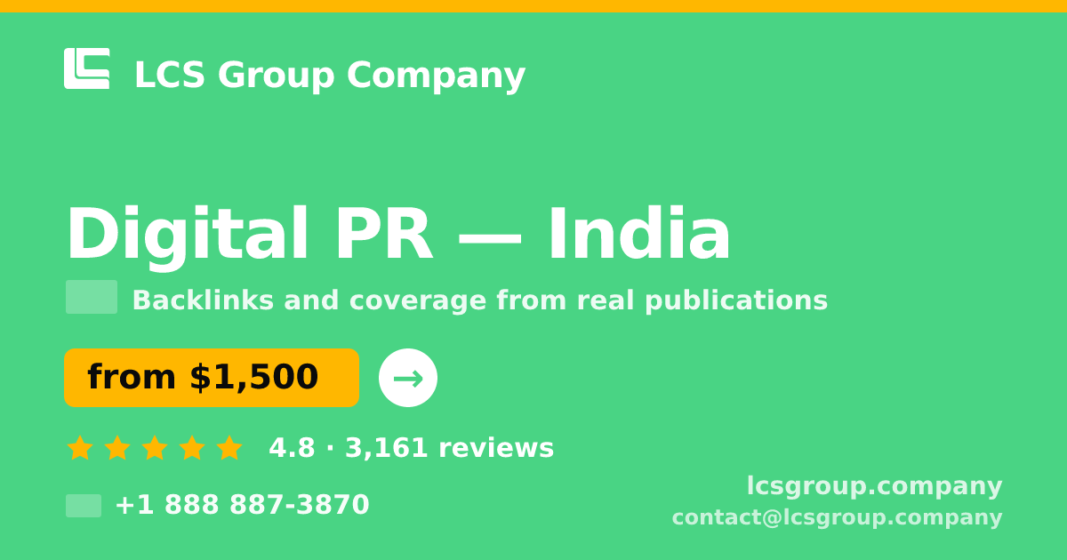 Digital PR in India — from $1,500/mo, rated 4.8/5 by 3161 clients. LCS Group Company.
