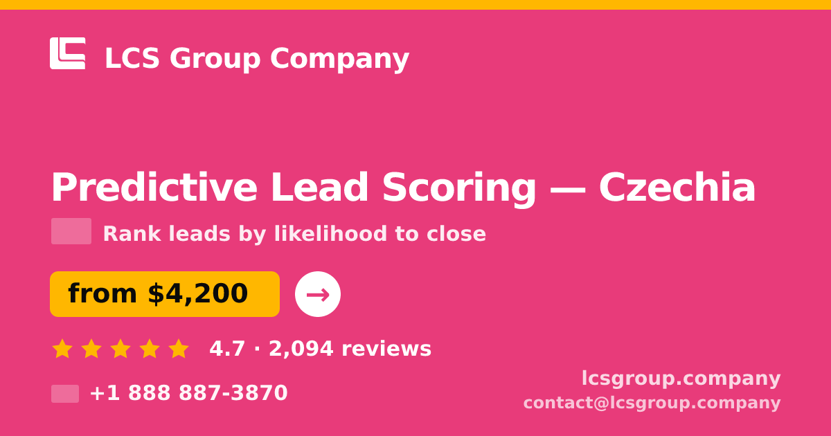 Predictive Lead Scoring in Czechia — from $4,200, rated 4.7/5 by 2094 clients. LCS Group Company.