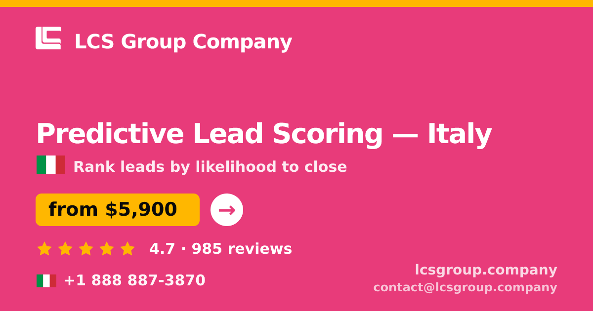 Predictive Lead Scoring in Rome — from $5,800, rated 4.6/5 by 3479 clients. LCS Group Company.