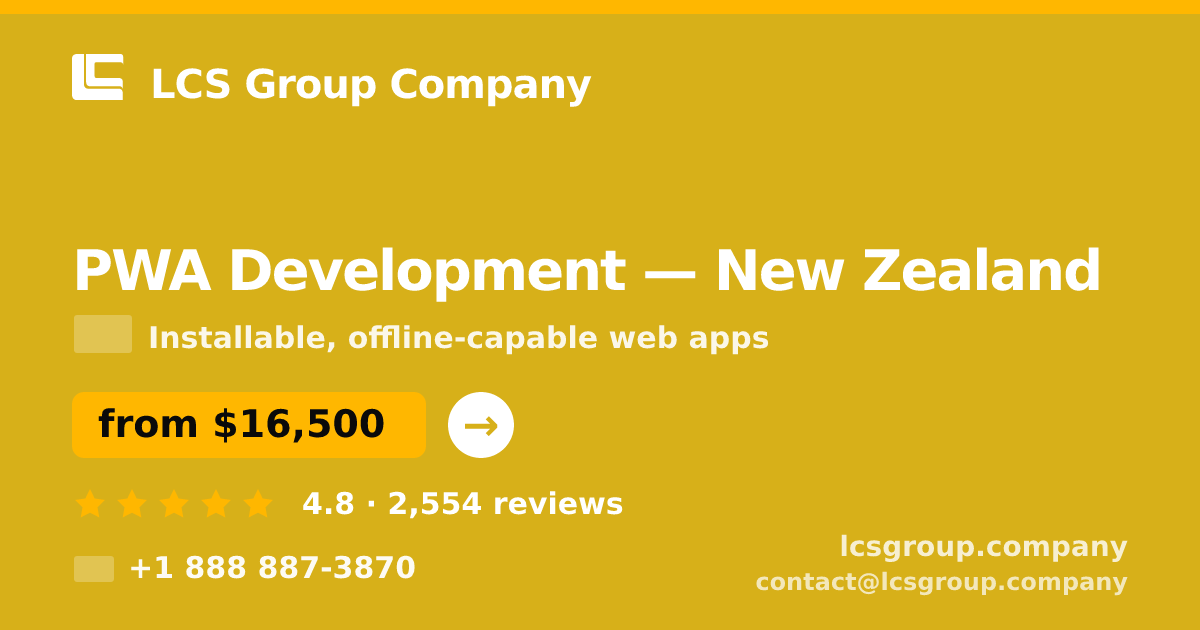 PWA Development in Wellington — from $13,000, rated 5/5 by 772 clients. LCS Group Company.