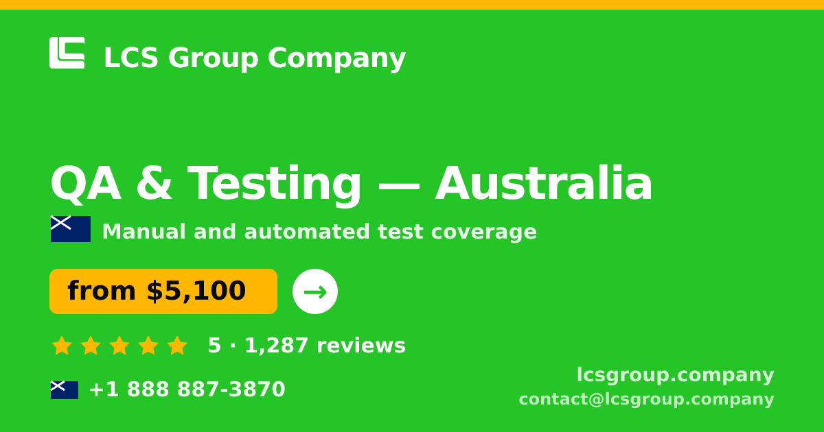 QA & Testing in Melbourne — from $6,000, rated 4.8/5 by 456 clients. LCS Group Company.
