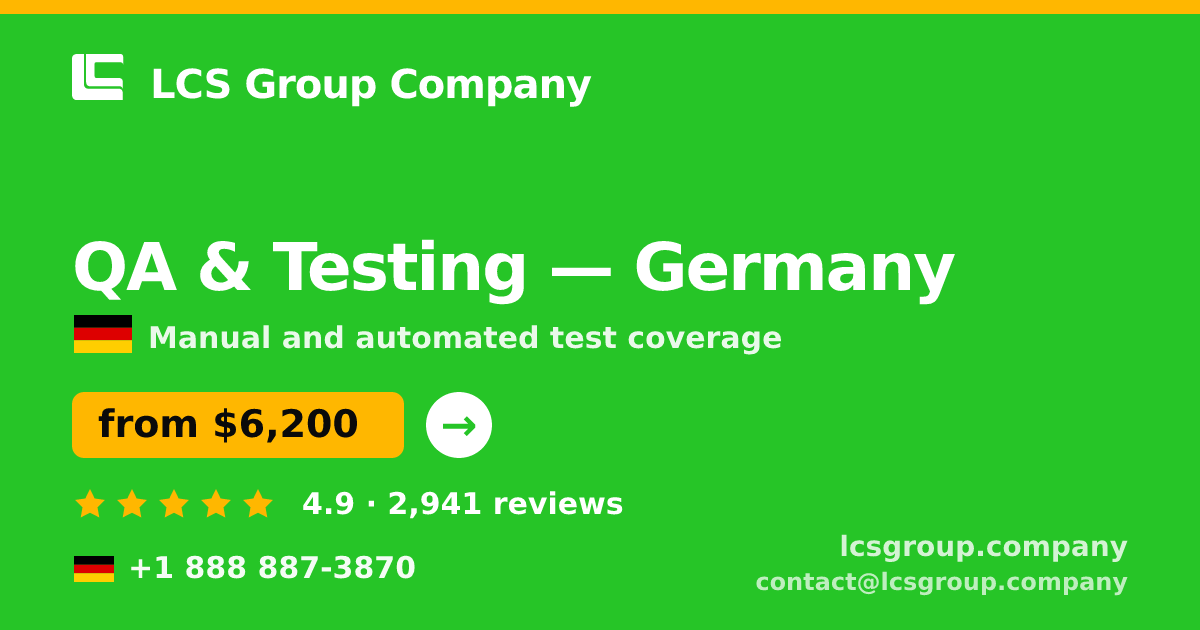 QA & Testing in Cologne — from $5,200, rated 4.8/5 by 1249 clients. LCS Group Company.