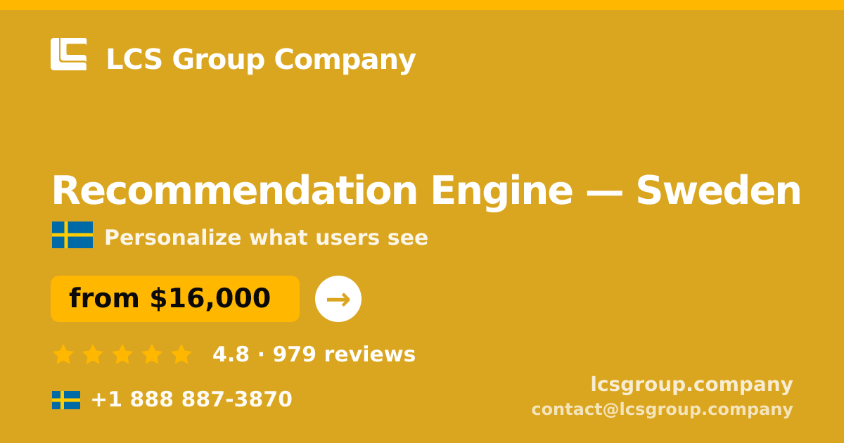 Recommendation Engine in Gothenburg — from $16,000, rated 4.7/5 by 544 clients. LCS Group Company.