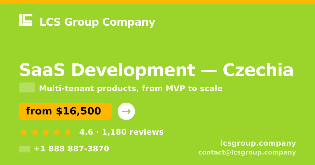SaaS Development in Czechia — from $16,500, rated 4.6/5 by 1180 clients. LCS Group Company.