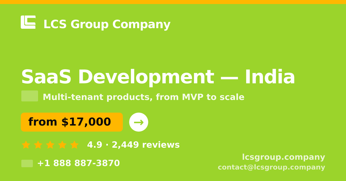 SaaS Development in Chennai — from $7,000, rated 4.6/5 by 2928 clients. LCS Group Company.
