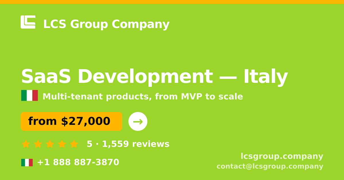SaaS Development in Italy — from $27,000, rated 5/5 by 1559 clients. LCS Group Company.