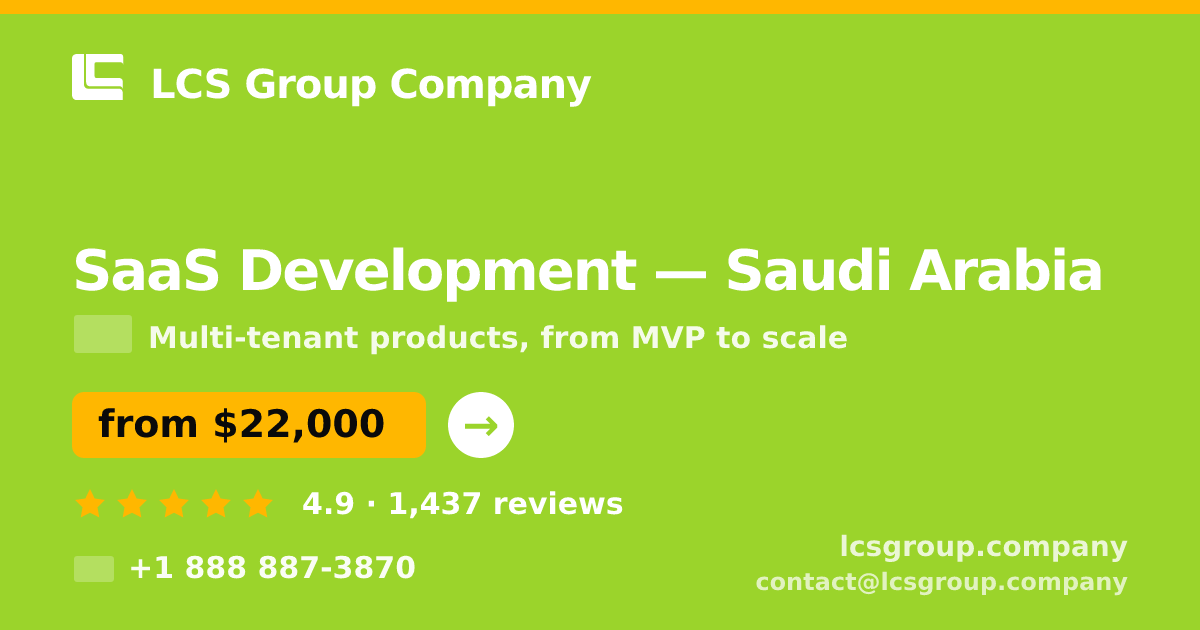 SaaS Development in Jeddah — from $24,500, rated 5/5 by 2405 clients. LCS Group Company.