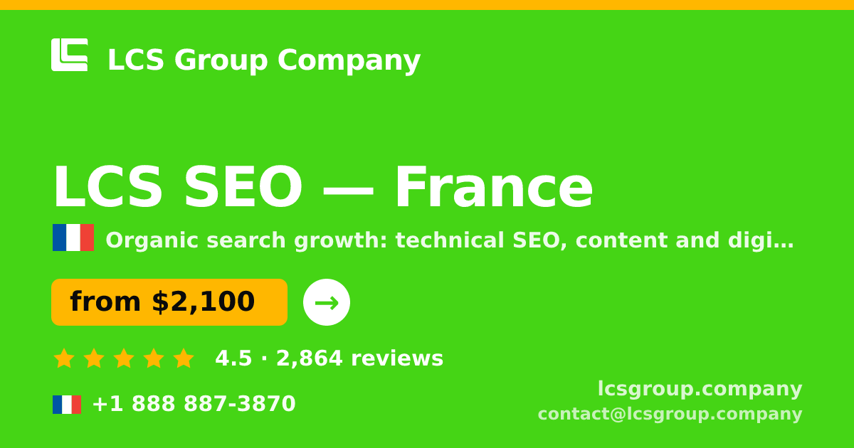 LCS SEO in France — from $2,100/mo, rated 4.5/5 by 2864 clients. LCS Group Company.