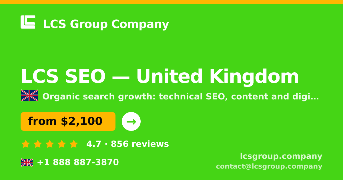 LCS SEO in United Kingdom — from $2,100/mo, rated 4.7/5 by 856 clients. LCS Group Company.