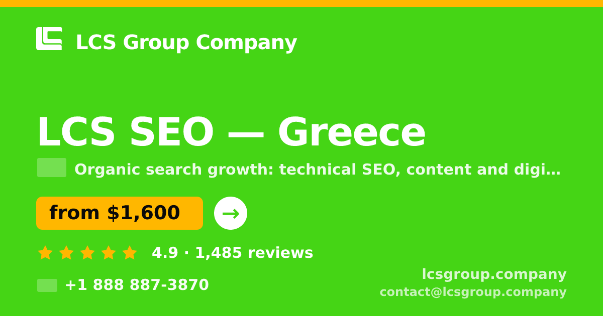 LCS SEO in Greece — from $1,600/mo, rated 4.9/5 by 1485 clients. LCS Group Company.