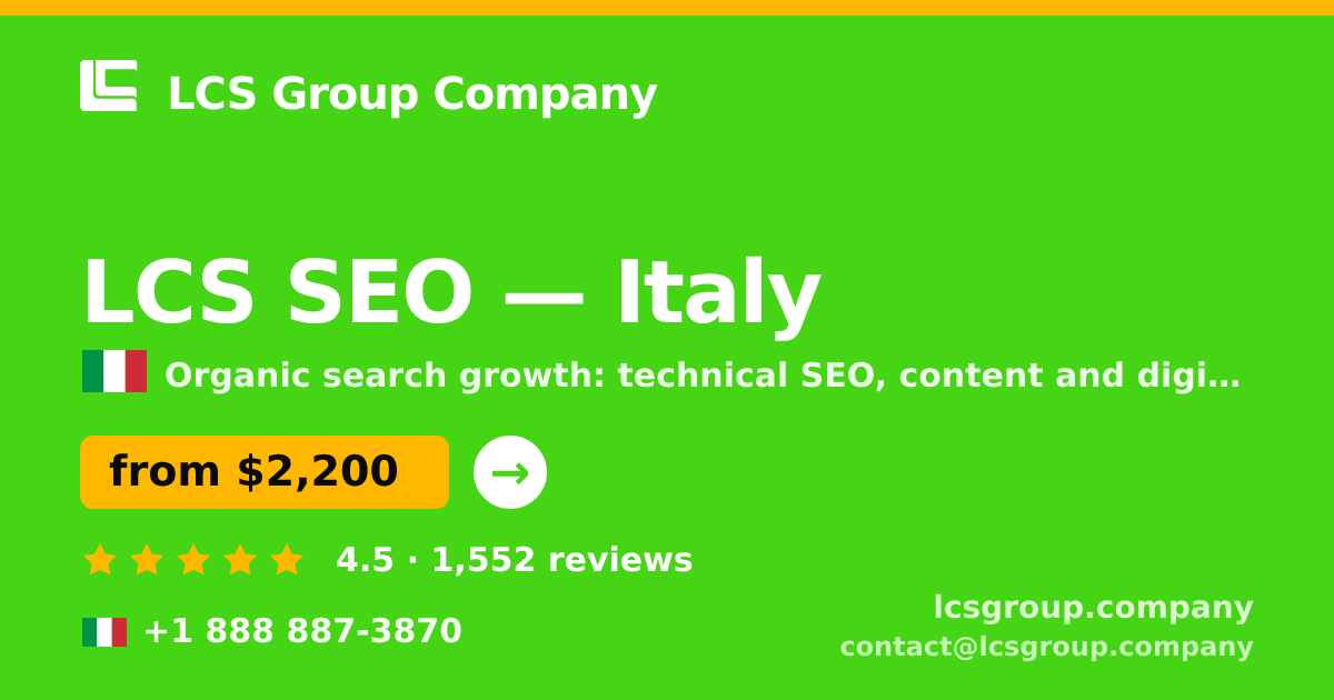 LCS SEO in Italy — from $2,200/mo, rated 4.5/5 by 1552 clients. LCS Group Company.