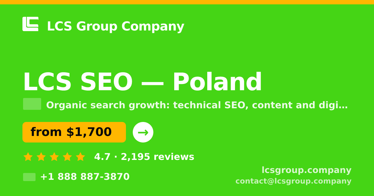 LCS SEO in Poland — from $1,700/mo, rated 4.7/5 by 2195 clients. LCS Group Company.