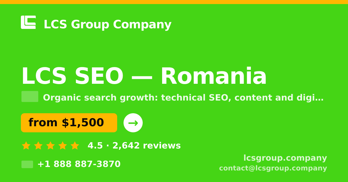 LCS SEO in Romania — from $1,500/mo, rated 4.5/5 by 2642 clients. LCS Group Company.